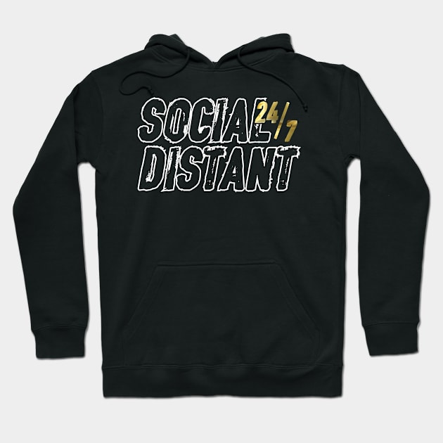 Social Distant 24/7 Hoodie by Mercado Graphic Design